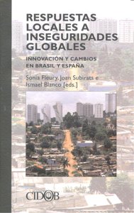 RESPUESTAS LOCALES A INSEGURIDADES GLOBALES, de FLEURY#SUBIRATS | portada del libro
