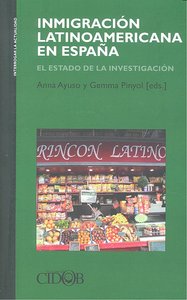 INMIGRACION LATIOAMERICANA EN ESPAÑA, de AYUSO | portada del libro