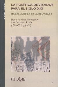 POLITICA DE VISADOS PARA EL SIGLO XXI,LA, de SANCHEZ | portada del libro