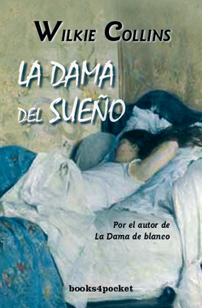 La dama del sueño, de COLLINS, WILKIE | portada del libro
