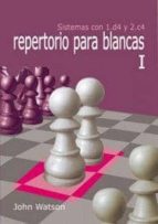 Repertorio para blancas I, de JOHN WATSON | portada del libro