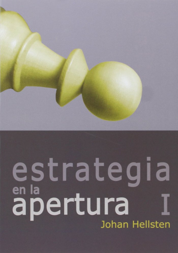 Estrategia en la apertura I, de HELLSTEN, JOHAN | portada del libro