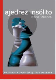 Ajedrez insólito, de Tallarico Tallarico, Mario | portada del libro