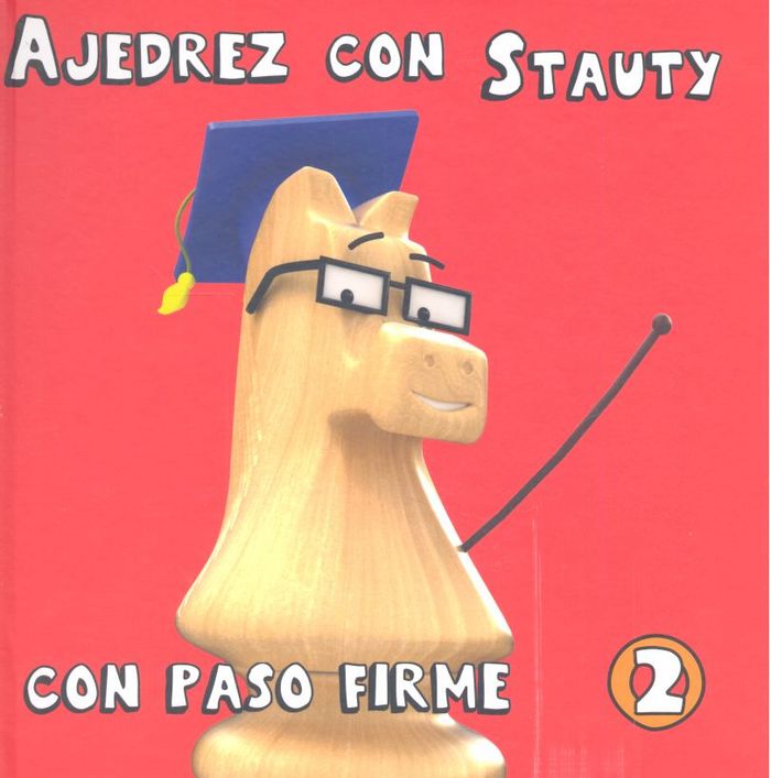 Ajedrez con Stauty 2, de Elguezábal Varela | portada del libro