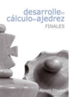 Desarrolle su cálculo en ajedrez, de ROMAIN EDOUARD | portada del libro