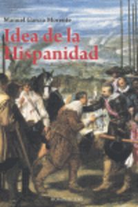 Idea de la hispanidad, de GARCIA MORENTE | portada del libro