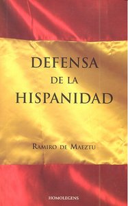 DEFENSA DE LA HISPANIDAD, de DE MAEZTU | portada del libro