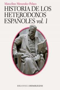 HISTORIA HETERODOXOS ESPAÑOLES VOL.I NE, de MENENDEZ PELAYO | portada del libro