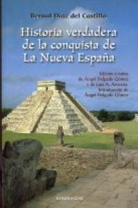 HISTORIA VERDADERA DE LA CONQUISTA DE LA NUEVA ESPAÑA NE, de DIAZ DEL CASTILLO,BERNAL | portada del libro