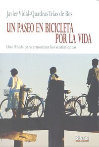 Un paseo en bicicleta por la vida, de Javier Vidal-Quadras | portada del libro