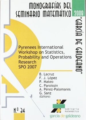 Pyrenees International Workshop on Statistics, Probability and Operations Research SPO 2007. Jaca, S | portada del libro