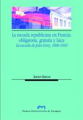 ESCUELA REPUBLICANA EN FRANCIA, LA, de DARCOS, XAVIER | portada del libro