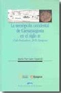 La necrópolis occidental de Caesaraugusta en el siglo III (calle Predicadores, 20-30, Zaragoza), de Galve Izquierdo, Pilar | 