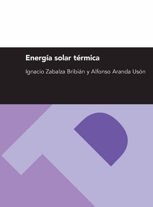 Energía solar térmica, de Zabalza Bribián, Ignacio | portada del libro