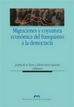 Migraciones y coyuntura económica del franquismo a la democracia, de Sanz Lafuente | portada del libro