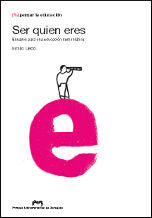 Ser quién eres. Ensayos para una educación democrática, de Lledó Iñigo | portada del libro