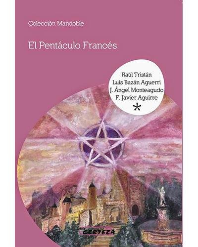El Pentáculo Frances, de Aguirre Gonzalez | portada del libro