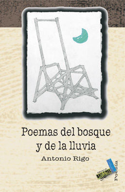 Poemas del bosque y de la lluvia, de Rigo Caldito, Antonio | portada del libro