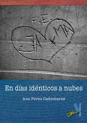 En días idénticos a nubes, de Pérez Cañamares, Ana | portada del libro