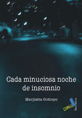 Cada minuciosa noche de insomnio, de Gottopo, Marjiatta | portada del libro