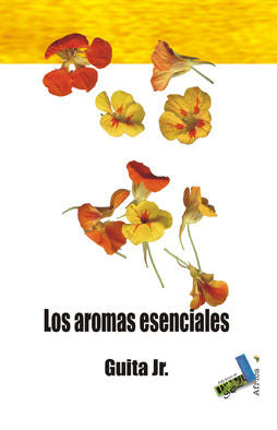 Los aromas esenciales, de Guita Jr. | portada del libro