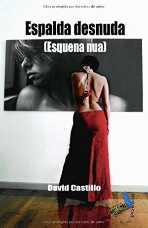 Espalda desnuda, de Castillo, David | portada del libro