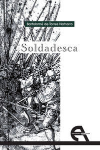 Soldadesca, de de Torres Naharro, Bartolomé | portada del libro