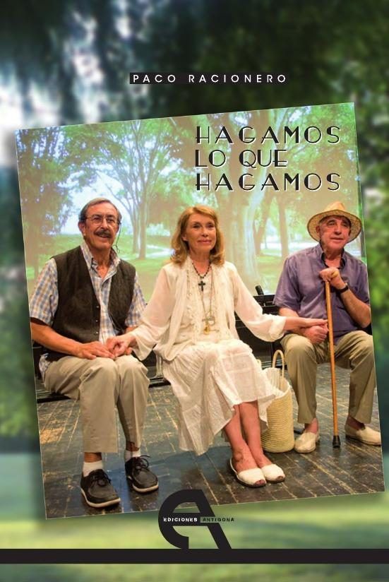 Hagamos lo que hagamos, de Racionero, Paco | portada del libro