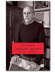 L'ESQUERRA AGONICA, de BALAGUER, DORO | portada del libro