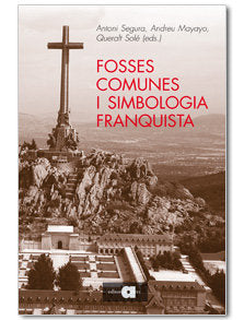 Fosses comunes i simbologia franquista, de Segura, Antoni | portada del libro