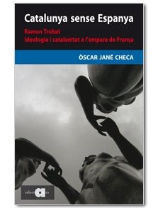 Catalunya sense Espanya, de Jané, Òscar | portada del libro