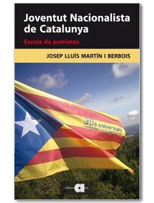 JOVENTUT NACIONALISTA DE CATALUNYA, de MARTIN I BERBOIS, JOSEP LLUIS | portada del libro