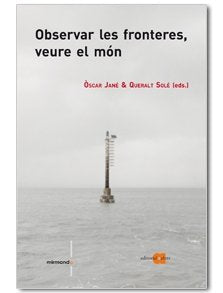 OBSERVAR LES FRONTERES, VEURE EL MON, de JANE, ÃSCAR | portada del libro