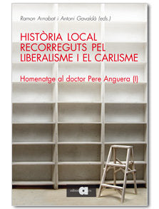 HISTORIA LOCAL RECORREGUTS LIBERALISM CATA, de ARNABAT, RAMON | portada del libro