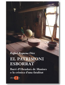 EL PATRIMONI ESBORRAT, de REQUENA DIEZ, RAFAEL | portada del libro