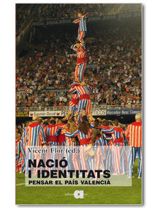 NACIO I IDENTITATS, de FLOR MORENO, VICENT | portada del libro