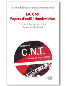 La CNT, de CENTRE D'ESTUDIS HISTÃRICS INTERNACIONAL | portada del libro