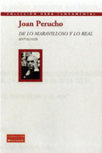 De lo maravilloso y lo real, de PERUCHO, JOAN | portada del libro