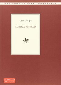 Castillo interior, de FELIPE, LEON | portada del libro