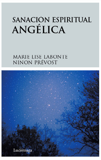 Sanación espiritual angélica, de Prevost, Ninon | portada del libro