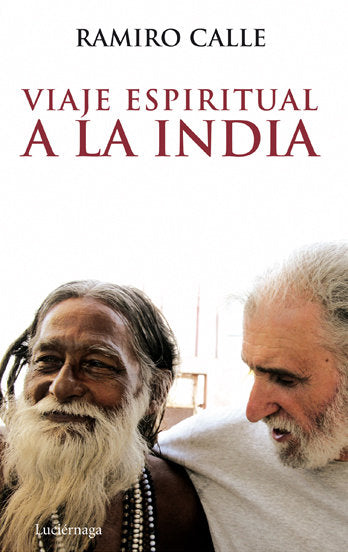 Viaje espiritual a la India, de Calle | portada del libro