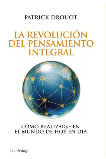 La revolución del pensamiento integral, de Drouot | portada del libro