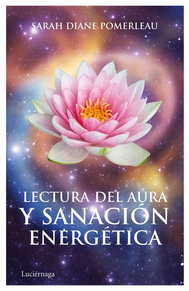 Lectura del Aura y Sanación energética, de Pomerleau, Sarah Diane | portada del libro