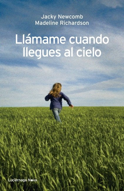 Llámame cuando llegues al cielo, de Newcomb, Jackie | portada del libro