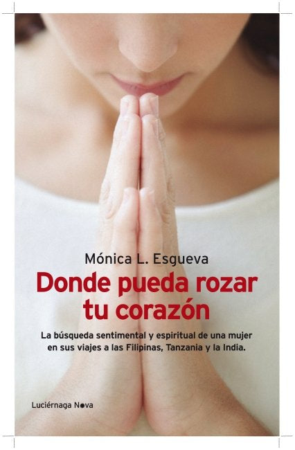 Donde pueda rozar tu corazón, de Esgueva | portada del libro