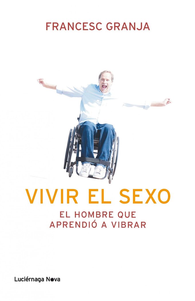 Vivir el sexo, de Granja Hernández | portada del libro