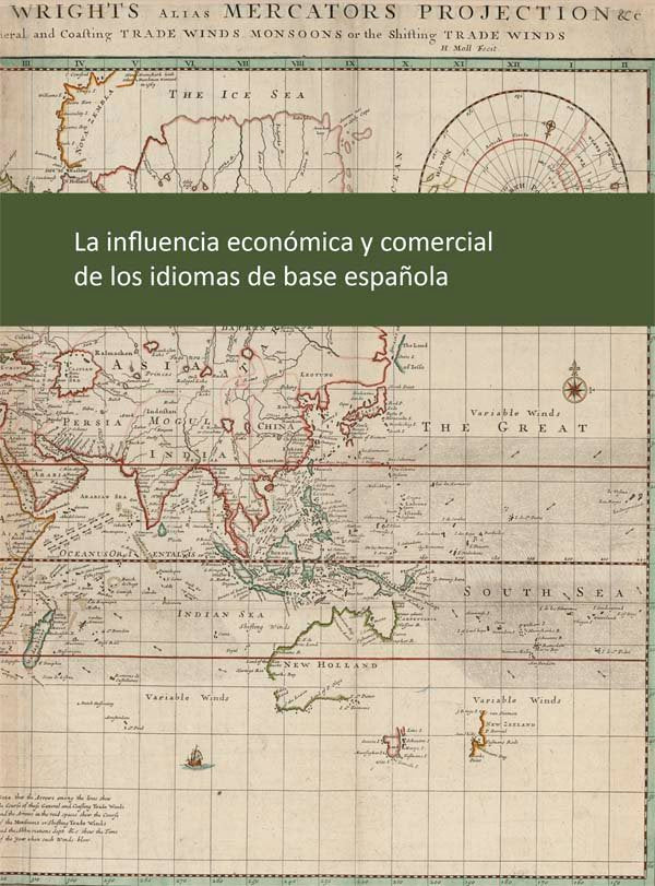 La influencia económica y comercial de los idiomas de base española | portada del libro