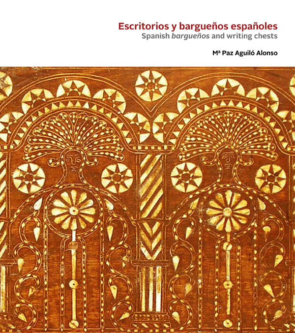 ESCRITORIOS Y BARGUEÑOS ESPAÑOLES, de AGUILO ALONSO | portada del libro
