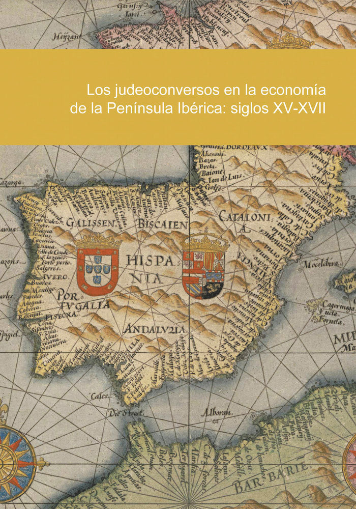 LOS JUDEOCONVERSOS EN LA ECONOMIA DE LA PENINSULA IBERICA: S | portada del libro