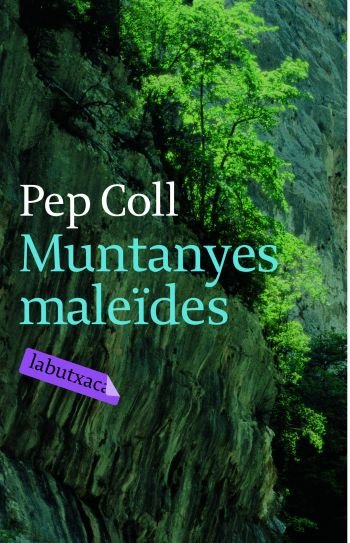 MUNTANYES MALEIDES, de COLL | portada del libro